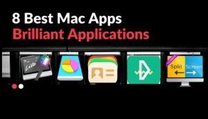 8 Best Mac Apps